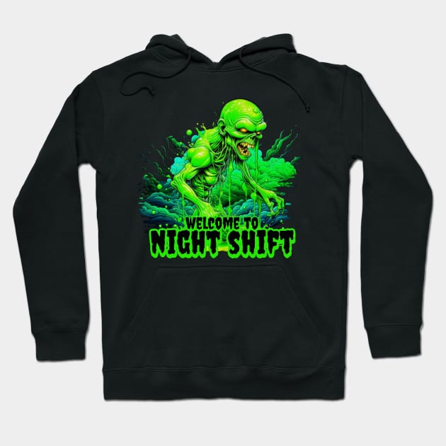 Welcome To Night Shift Hoodie by Norse Magic